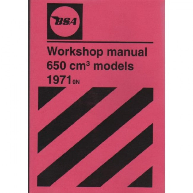 BSA 650ccm ab 1971 Workshop Manual